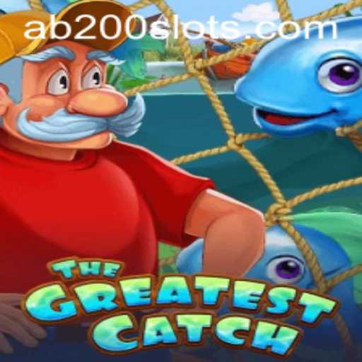 Explore the Thrilling World of TheGreatestCatch: An In-depth Look at AB200 Slot